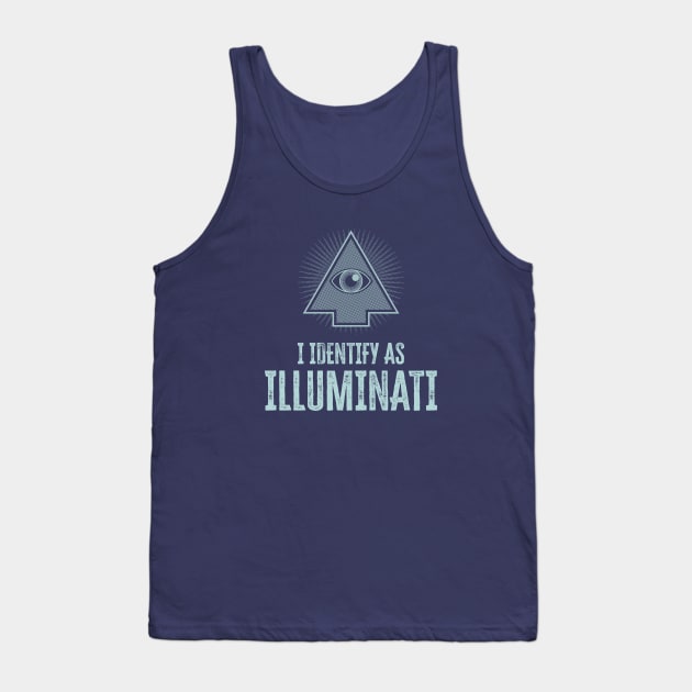 I identify as Illuminati (Dark) Tank Top by WickedAngel